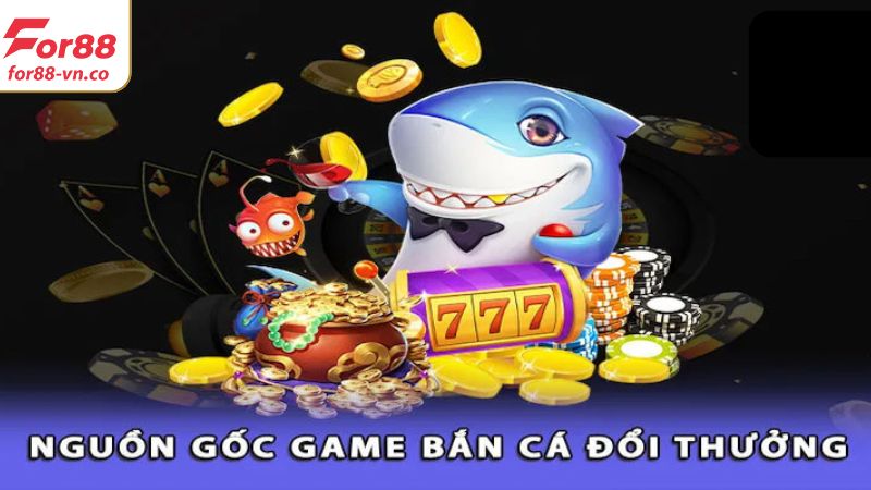 Bắn Cá Đổi Thưởng - Bắn Là Trúng, Đổi Là Thắng Cùng For88! 2 Đôi nét khái quát về tựa game đặc sắc, hấp dẫn